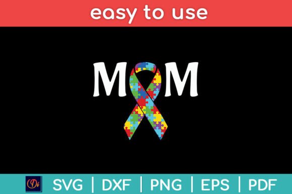 Autism Mom Support Awareness Graphics for Crafts and Branding