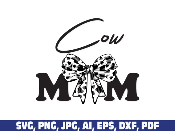 Cow Mom Coquette Bow Cow Print SVG – A Charming Graphic for Crafts and Creations