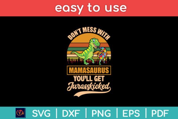 Don’t Mess with Mamasaurus: A Bold Graphic for Crafts and Local Branding