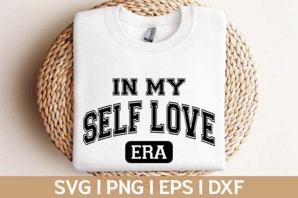 In My Self Love Era Self Care Svg Png