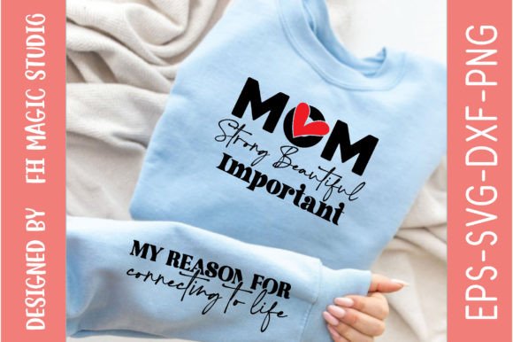 Mom Strong Beautiful Important – A Versatile SVG Graphic for Crafts and Branding