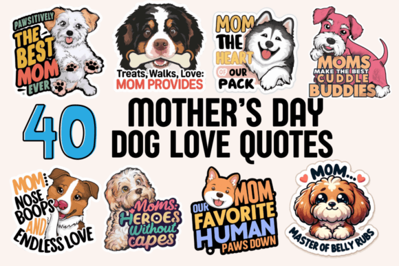 Mother’s Day Dog Love Quotes: A Design Asset for Heartfelt Marketing